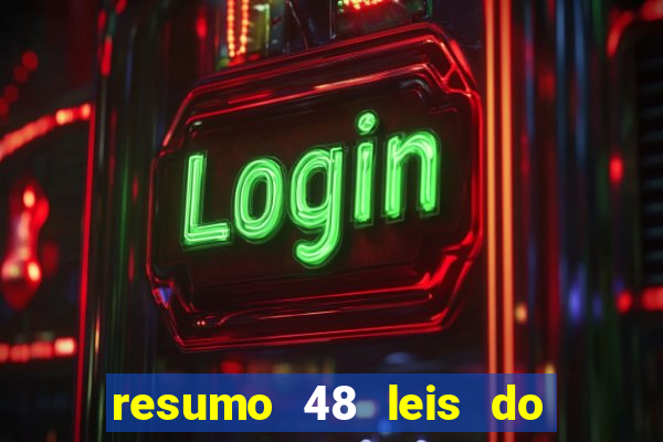 resumo 48 leis do poder pdf